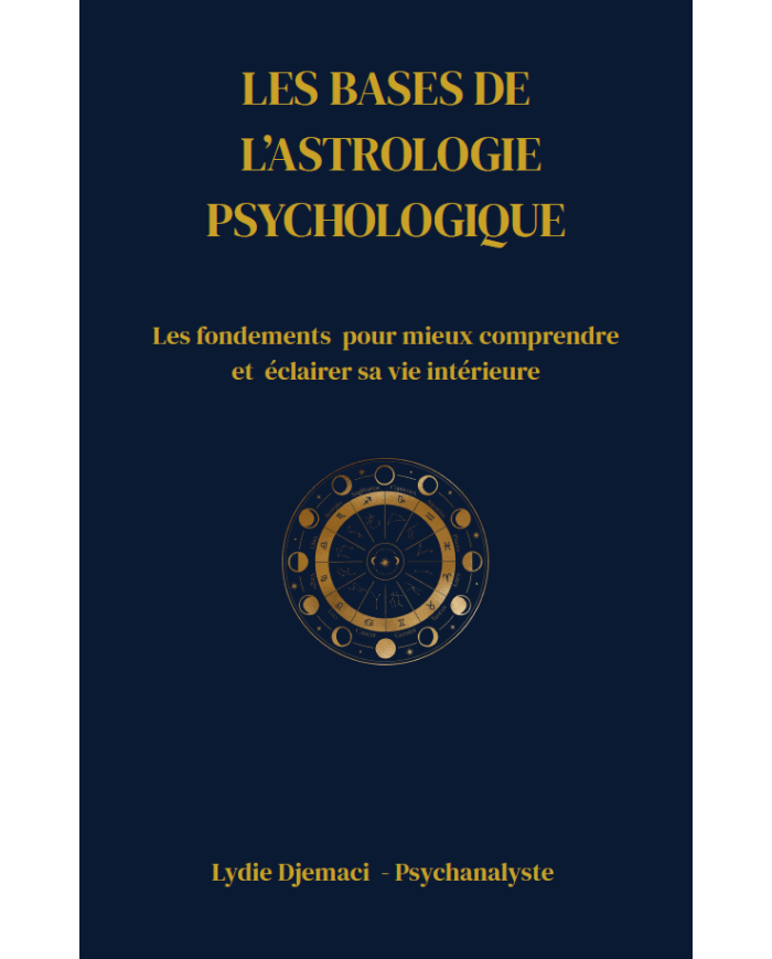 EBook - Les bases de l'astrologie psychologique | Les fondements pour mieux comprendre et éclairer sa vie intérieure