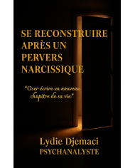 EBook - Se recontruire après un pervers narcissique | Oser écrire un nouveau chapitre de sa vie